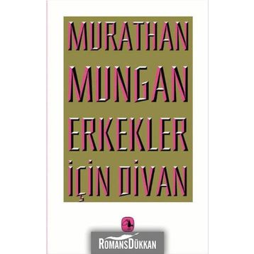 ERKEKLER İÇİN DIVAN - MURATHAN MUNGAN