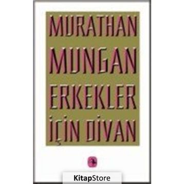 ERKEKLER İÇİN DIVAN - MURATHAN MUNGAN