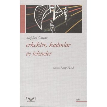 Erkekler, Kadınlar Ve Tekneler - Stephen Crane