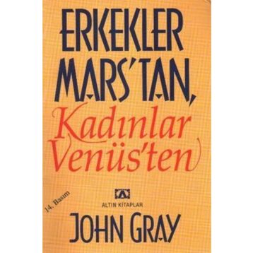 ERKEKLER MARS'TAN KADINLAR VENÜS - JOHN GRAY