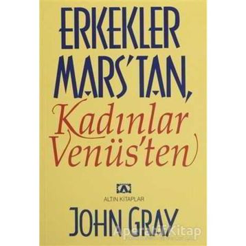 ERKEKLER MARS'TAN KADINLAR VENÜS - JOHN GRAY