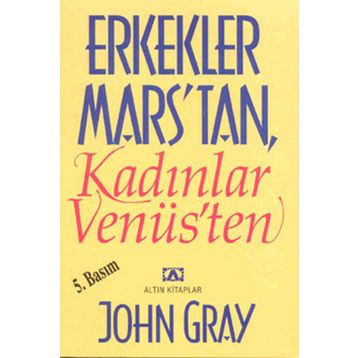 ERKEKLER MARS'TAN KADINLAR VENÜS - JOHN GRAY