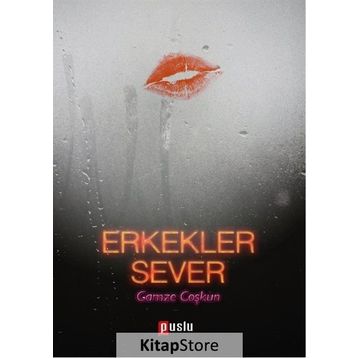 Erkekler Sever - Gamze Coşkun