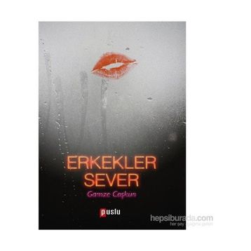 Erkekler Sever - Gamze Coşkun