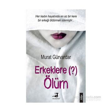 Erkeklere Ölüm - Murat Gürvardar