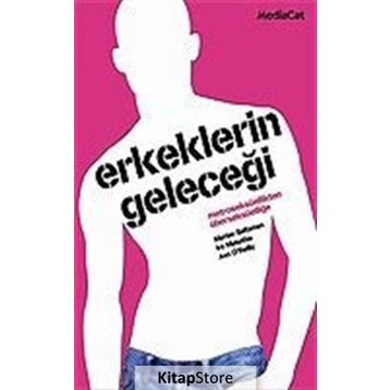 Erkeklerin Geleceği - İra Matathia