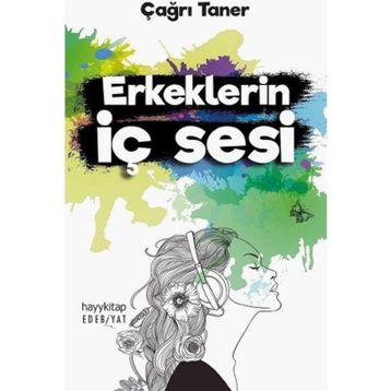 Erkeklerin İç Sesi - Çağrı Taner