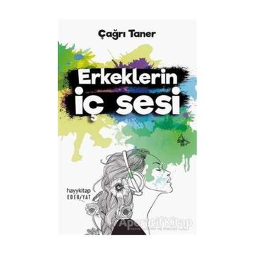 Erkeklerin İç Sesi - Çağrı Taner