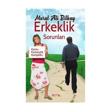 Erkeklik Sorunları - Murat Ali Bilkay