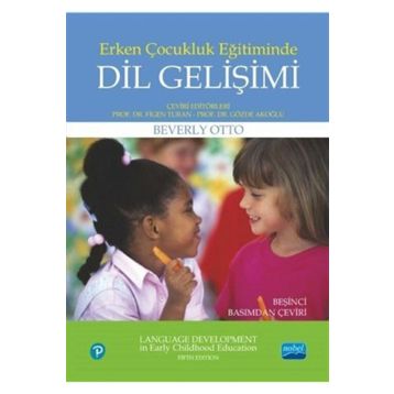 Erken Çocukluk Eğitiminde Dil Gelişimi - Beverly Otto