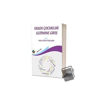 Erken Çocukluk Eğitimine Giriş-Eğiten Kitap