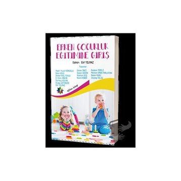 Erken Çocukluk Eğitimine Giriş-Eğiten Kitap
