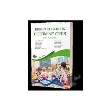 Erken Çocukluk Eğitimine Giriş-Eğiten Kitap