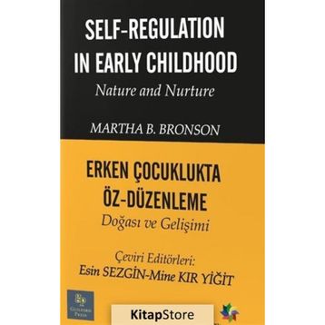 Erken Çocuklukta Öz Düzenleme - Martha B. Bronson