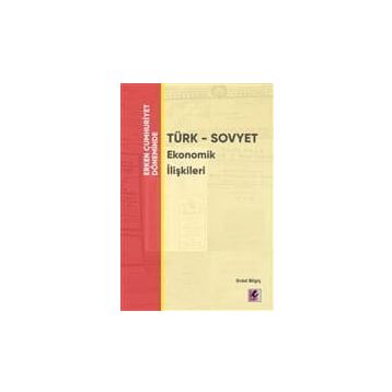 ERKEN CUMHURIYET DÖNEMİNDE EKONOMININ TÜRKLEŞTİRİLMESİ - MURAT KORALTÜRK