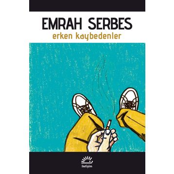 ERKEN KAYBEDENLER - EMRAH SERBES