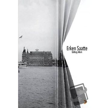 Erken Saatte - Gökay Akın