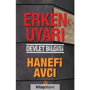 Erken Uyarı - Hanefi Avcı