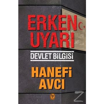 Erken Uyarı - Hanefi Avcı
