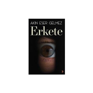 Erkete - Akın Eser Gelmez