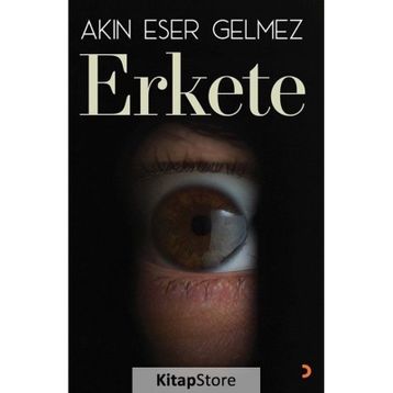 Erkete - Akın Eser Gelmez
