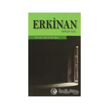 ERKINAN GERÇEK GÜÇ - SENKAN HACIÖMEROĞLU