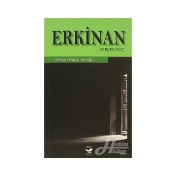 ERKINAN GERÇEK GÜÇ - SENKAN HACIÖMEROĞLU
