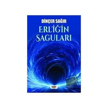 Erliğin Saguları - Dinçer Sağır