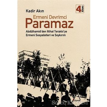 Ermeni Devrimci Paramaz - Kadir Akın