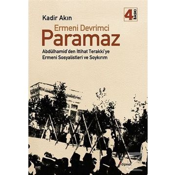 Ermeni Devrimci Paramaz - Kadir Akın