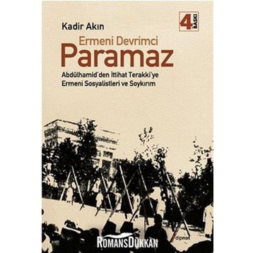 Ermeni Devrimci Paramaz - Kadir Akın