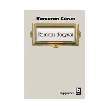 Ermeni Dosyası - Kamuran Gürün