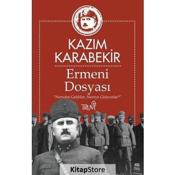 Ermeni Dosyası - Kazım Karabekir