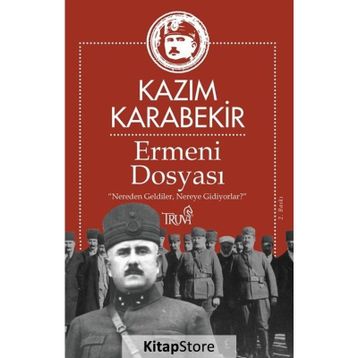 Ermeni Dosyası - Kazım Karabekir
