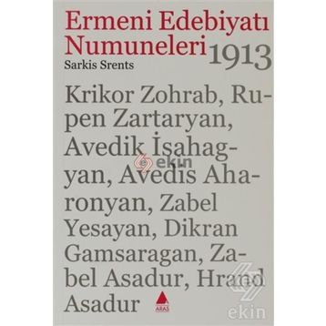 ERMENI EDEBİYATI NUMUNELERI 1913 - SARKIS SRENTS