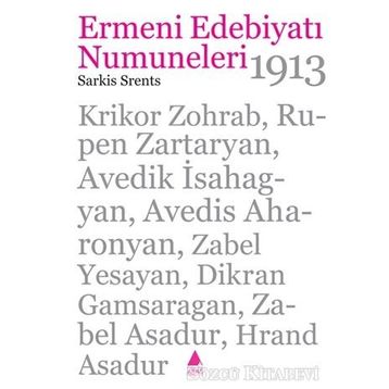 ERMENI EDEBİYATI NUMUNELERI 1913 - SARKIS SRENTS