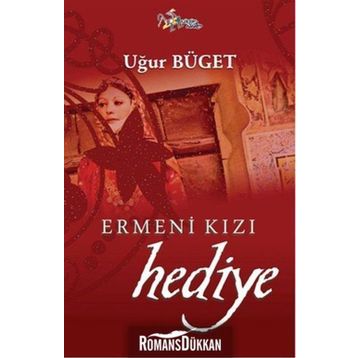 ERMENI KIZI HEDIYE - UĞUR BÜGET