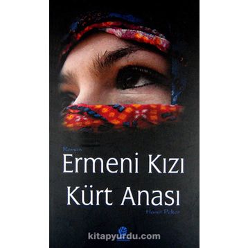 ERMENI KIZI KÜRT ANASI - HAMIT PEKER