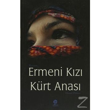 ERMENI KIZI KÜRT ANASI - HAMIT PEKER
