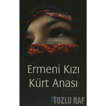 ERMENI KIZI KÜRT ANASI - HAMIT PEKER