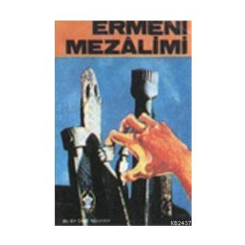 ERMENI MEZALIMI - VEYSEL EROĞLU