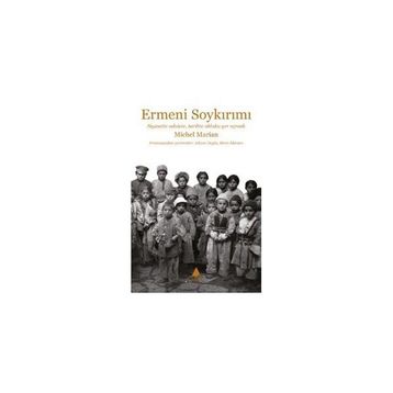Ermeni Soykırımı - Michel Marian