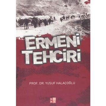 ERMENI TEHCIRI - YUSUF HALAÇOĞLU