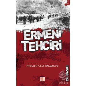 ERMENI TEHCIRI - YUSUF HALAÇOĞLU