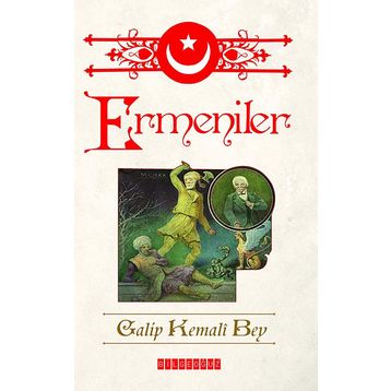 Ermeniler - Galip Kemali Bey