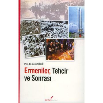 ERMENILER TECHIR VE SONRASI - AZMI SÜSLÜ