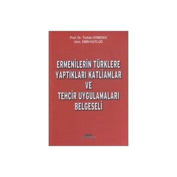 Ermenilerin Türklere Yaptıkları Katliamlar ve Tehcir Uygulamaları Belgeseli - uzm emin kutlug Türkan Erbengi