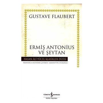 ERMİŞ ANTONIUS VE ŞEYTAN (CILTSIZ) - GUSTAV FLOUBERT