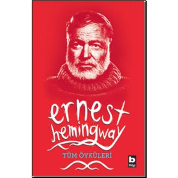 ERNEST HEMINGWAY / SEÇME ÖYKÜLER - GENEL
