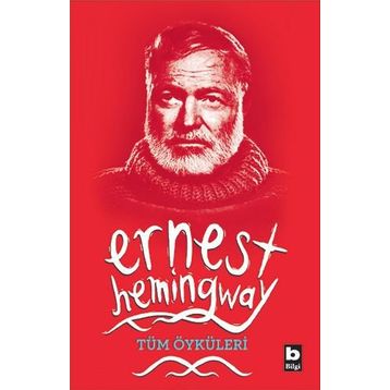 ERNEST HEMINGWAY / SEÇME ÖYKÜLER - GENEL
